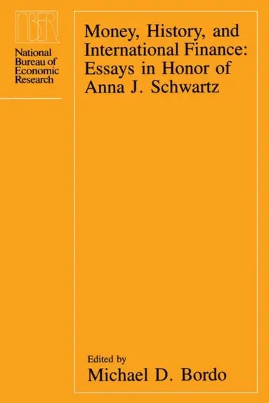 Michael D. Bordo - Money, History, and International Finance, E-bok