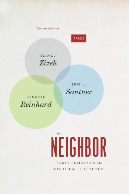 Kenneth Reinhard, Eric L. Santner, Slavoj Zizek - Neighbor, E-bok