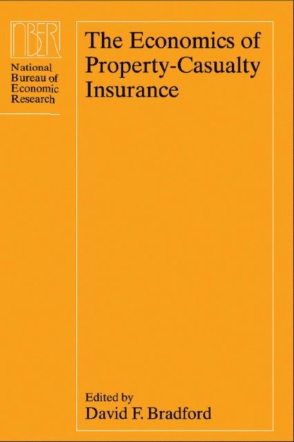 David F. Bradford - Economics of Property-Casualty Insurance, E-bok