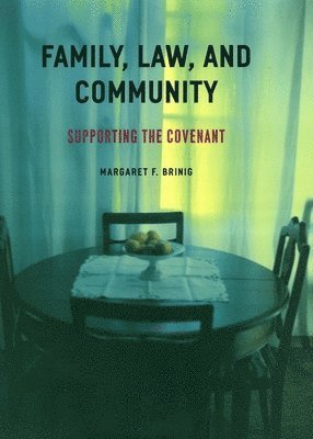 Margaret F. Brinig - Family, Law, and Community, Inbunden. Tillgänglighet: Tillfälligt slut