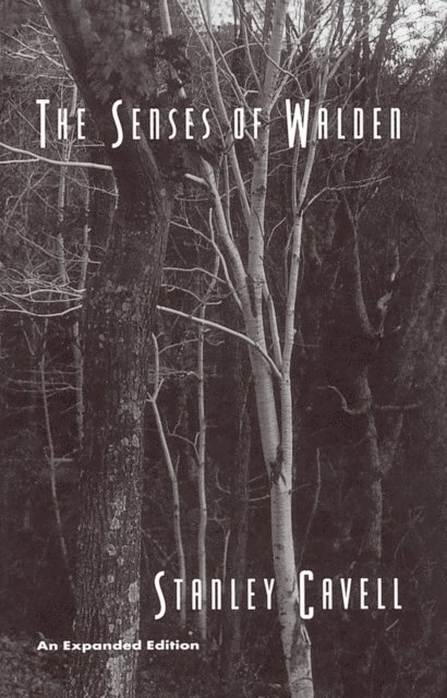 Stanley Cavell - Senses of Walden, E-bok