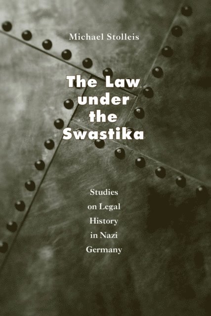 Michael Stolleis - Law under the Swastika, E-bok