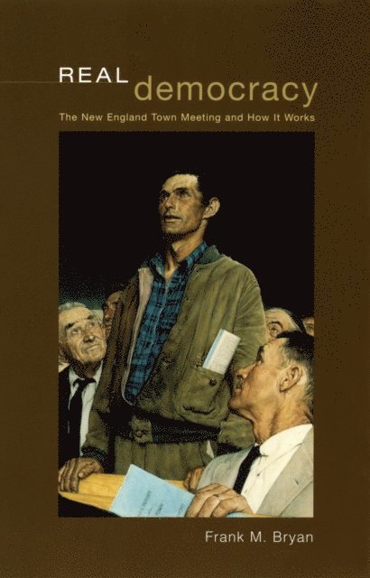 Frank M. Bryan - Real Democracy, E-bok