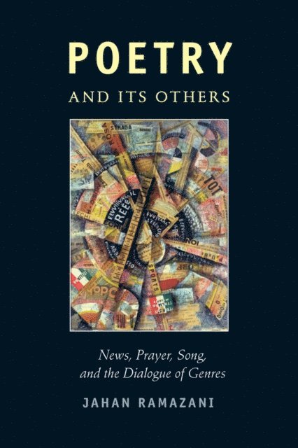 Jahan Ramazani - Poetry and Its Others, E-bok