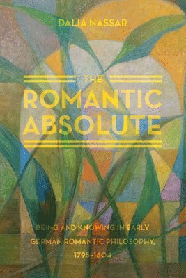 Dalia Nassar - Romantic Absolute, Inbunden. Tillgänglighet: Tillfälligt slut