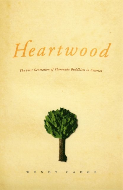Wendy Cadge - Heartwood, E-bok