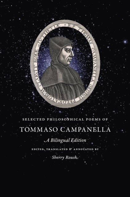 Tommaso Campanella, Sherry Roush - Selected Philosophical Poems of Tommaso Campanella, E-bok