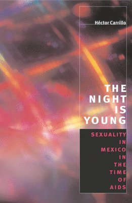 Hector Carrillo - Night is Young, Inbunden. Tillgänglighet: Tillfälligt slut