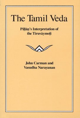 John Carman, Vasudha Narayanan - Tamil Veda, Inbunden. Tillgänglighet: Tillfälligt slut