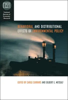 Carlo Carraro, Gilbert E. Metcalf - Behavioral and Distributional Effects of Environmental Policy, Inbunden. Tillgänglighet: Tillfälligt slut