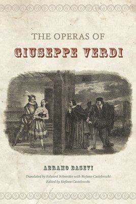 Abramo Basevi - Operas of Giuseppe Verdi, Inbunden