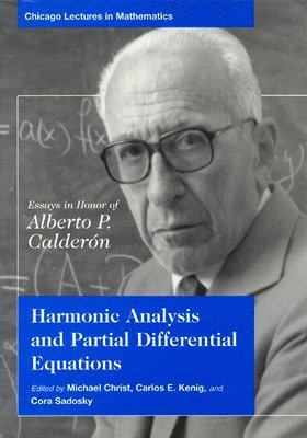 Michael Christ, Carlos E. Kenig, Cora Sadosky - Harmonic Analysis and Partial Differential Equations, Inbunden. Tillgänglighet: Tillfälligt slut