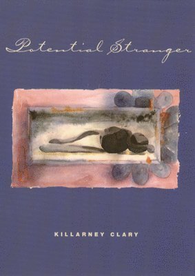 Killarney Clary - Potential Stranger, Häftad. Tillgänglighet: Tillfälligt slut