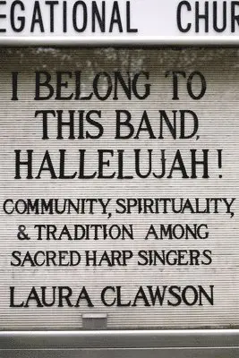 Laura Clawson - I Belong to This Band, Hallelujah!, Häftad. Tillgänglighet: Tillfälligt slut
