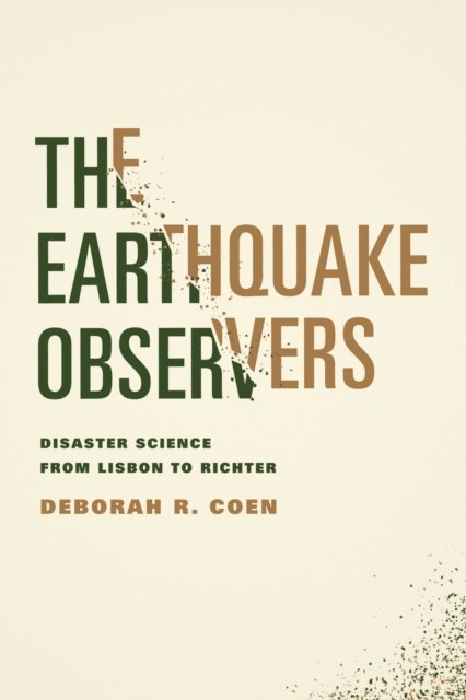 Deborah R. Coen - Earthquake Observers, E-bok