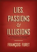 Lies, Passions, and Illusions