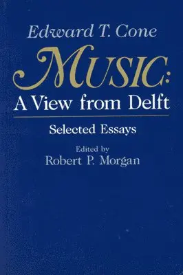 Edward T. Cone, Robert P. Morgan - Music, Häftad. Tillgänglighet: Tillfälligt slut