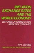 W. Max Corden - Inflation, Exchange Rates, and the World Economy: Lectures on International Monetary Economics, Häftad. Tillgänglighet: Tillfälligt slut