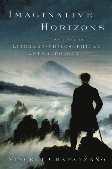 Vincent Crapanzano - Imaginative Horizons, E-bok