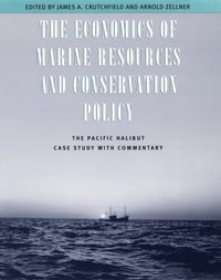 Economics of Marine Resources and Conservation Policy
