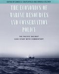 Economics of Marine Resources and Conservation Policy