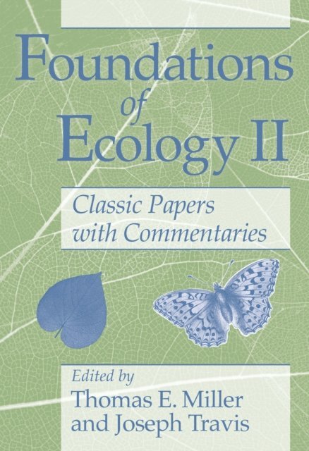 Joseph Travis, Thomas E. Miller - Foundations of Ecology II, E-bok