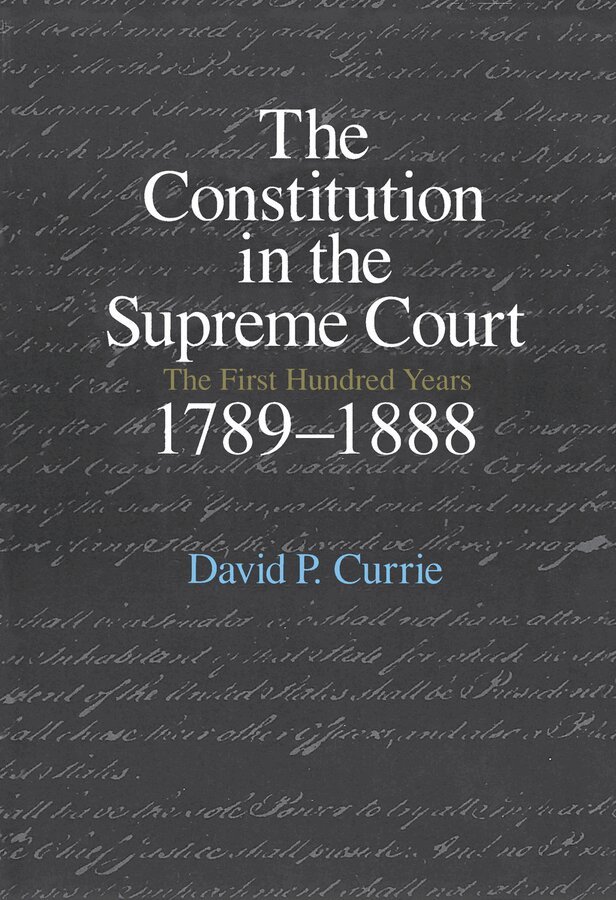 David P. Currie - Constitution in the Supreme Court, Häftad
