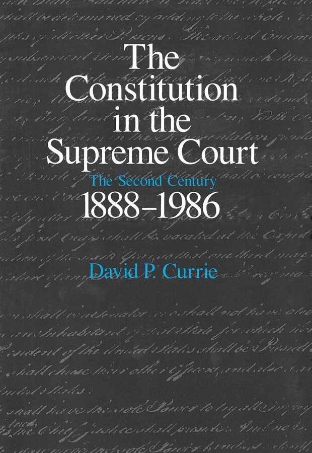 David P. Currie - Constitution in the Supreme Court, Häftad