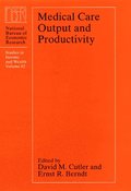 Medical Care Output and Productivity