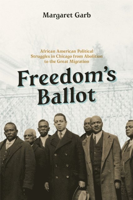 Margaret Garb - Freedom's Ballot, E-bok