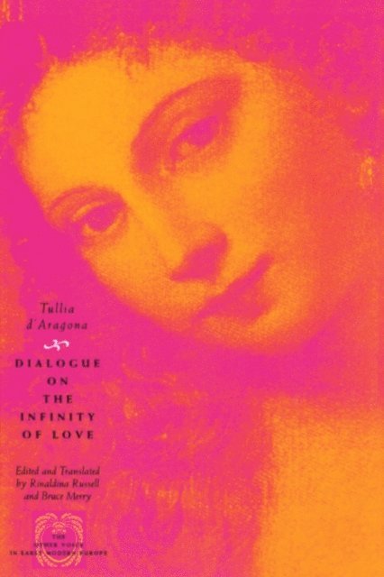 Tullia d'Aragona - Dialogue on the Infinity of Love, E-bok