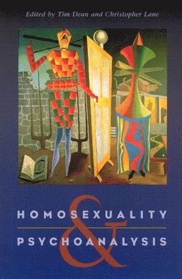 Tim Dean, Christopher Lane - Homosexuality and Psychoanalysis, Inbunden. Tillgänglighet: Tillfälligt slut