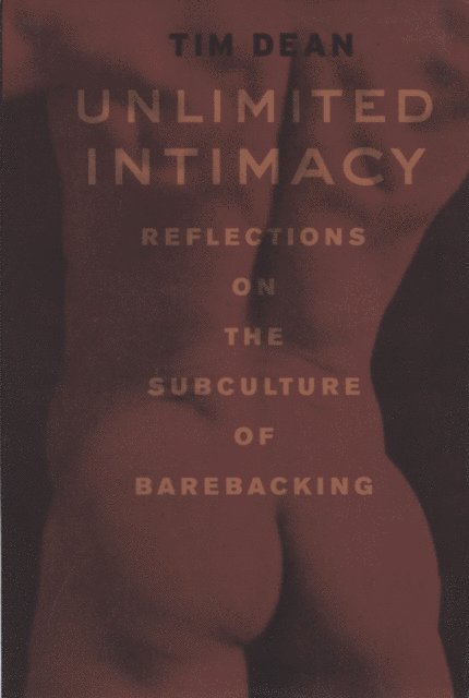 Tim Dean - Unlimited Intimacy, E-bok