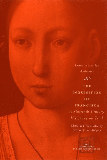 Francisca de los Apostoles - Inquisition of Francisca, E-bok