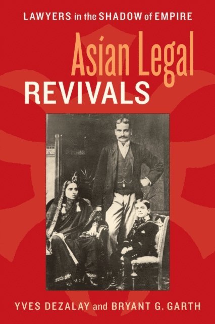 Bryant G. Garth, Yves Dezalay - Asian Legal Revivals, E-bok
