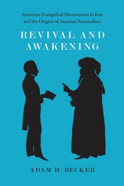 Adam H. Becker - Revival and Awakening, E-bok