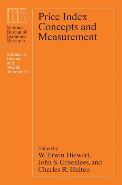 Charles R. Hulten, John Greenlees, W. Erwin Diewert - Price Index Concepts and Measurement, E-bok