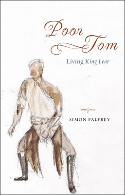 Simon Palfrey - Poor Tom, Inbunden