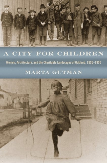 Marta Gutman - City for Children, E-bok