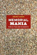 Memorial Mania - Public Feeling in America
