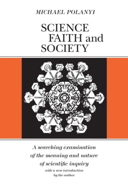 Michael Polanyi - Science, Faith and Society, E-bok