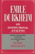 Emile Durkheim on Institutional Analysis