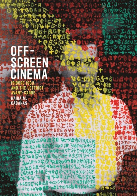 Kaira M. Cabanas - Off-Screen Cinema, E-bok