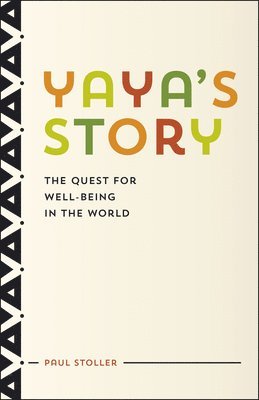 Paul Stoller - Yaya's Story, Häftad. Tillgänglighet: Tillfälligt slut