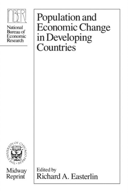 Richard A. Easterlin - Population and Economic Change in Developing Countries, E-bok