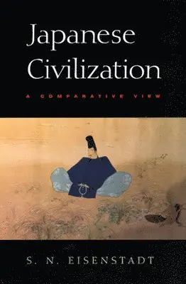 S. N. Eisenstadt - Japanese Civilization, Häftad. Tillgänglighet: Tillfälligt slut