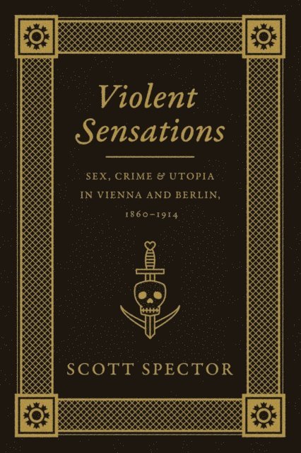 Scott Spector - Violent Sensations, E-bok