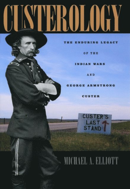 Michael A. Elliott - Custerology, E-bok