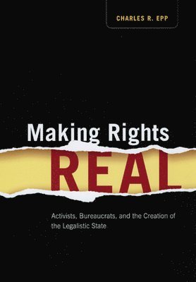 Charles R. Epp - Making Rights Real, Inbunden. Tillgänglighet: Tillfälligt slut