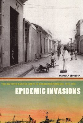 Mariola Espinosa - Epidemic Invasions, Inbunden. Tillgänglighet: Tillfälligt slut